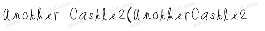 Another Castle2(AnotherCastle2)字体转换